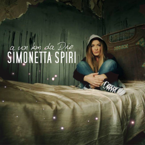 Simonetta Spiri, cover del singolo "A un km da Dio"