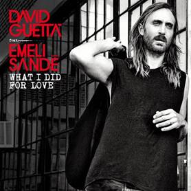David Guetta, cover del singolo "What I Did For Love"