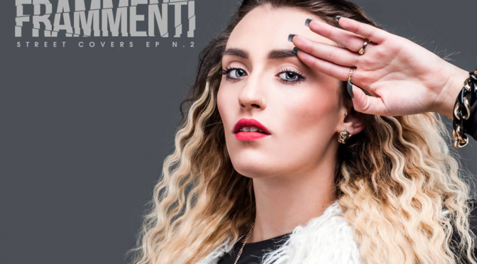 Amici 13: Sara Mattei pubblica “Frammenti Street Covers EP n.2”