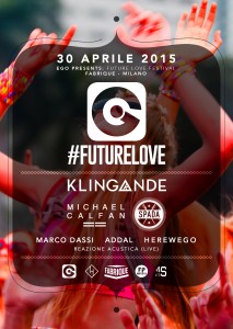 Il flyer dell'evento "Ego Future Love Festival"