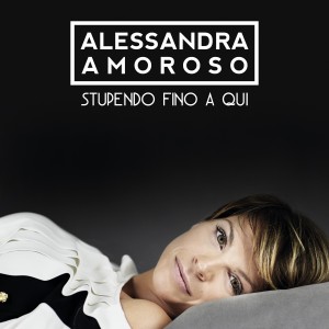 Alessandra Amoroso nuovo singolo