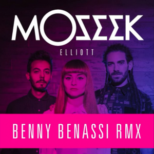 Moseek Elliott remix