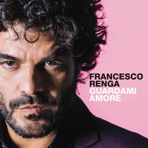 Francesco Renga nuovo singolo