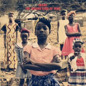 Imany The Wrong Kind of War