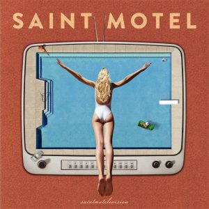 Saint Motel news