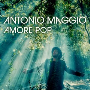 Antonio Maggio Amore pop